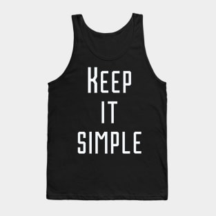 Keep it simple Tank Top